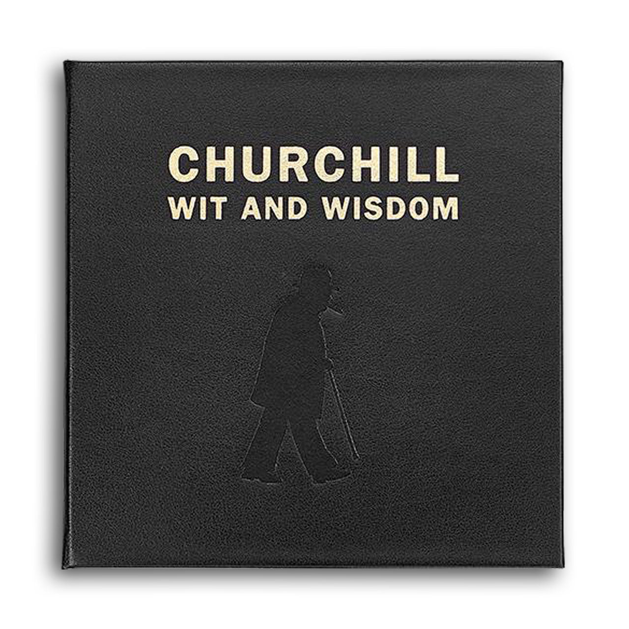 Churchill: Wit & Wisdom